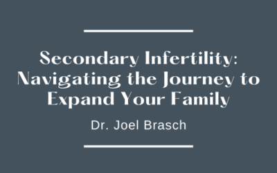 Secondary Infertility: Navigating the Journey to Expand Your Family